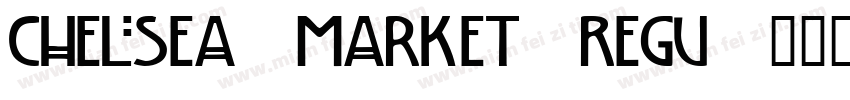 Chelsea Market Regu字体转换